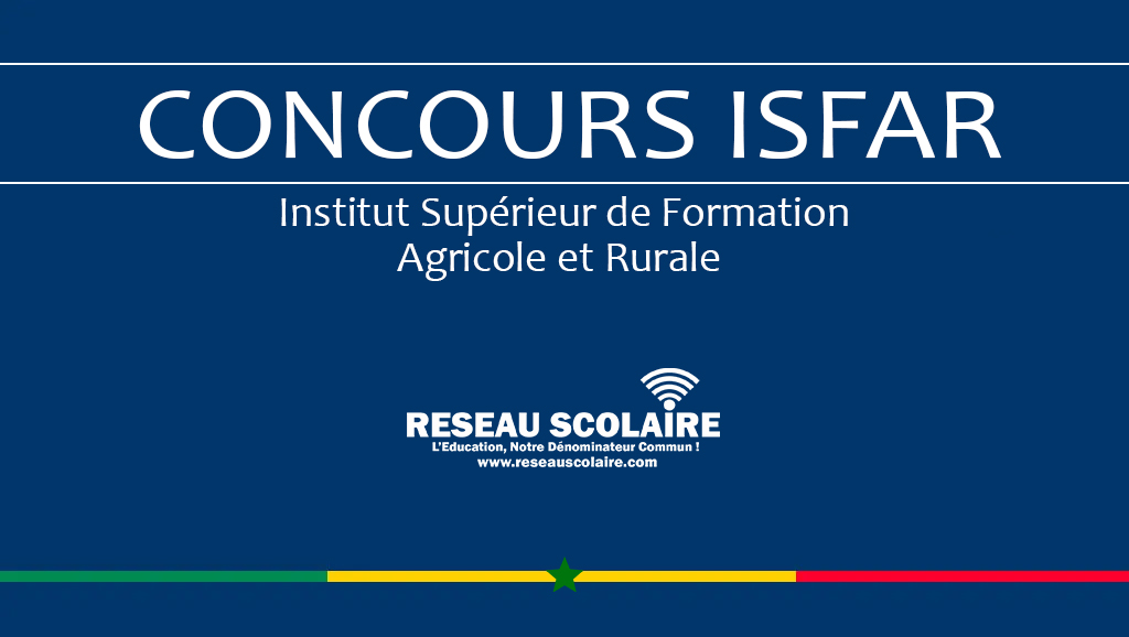 Avis concours direct d'entrée à l'Institut Supérieur de Formation Agricole et Rurale (ISFAR) pour la session 2024