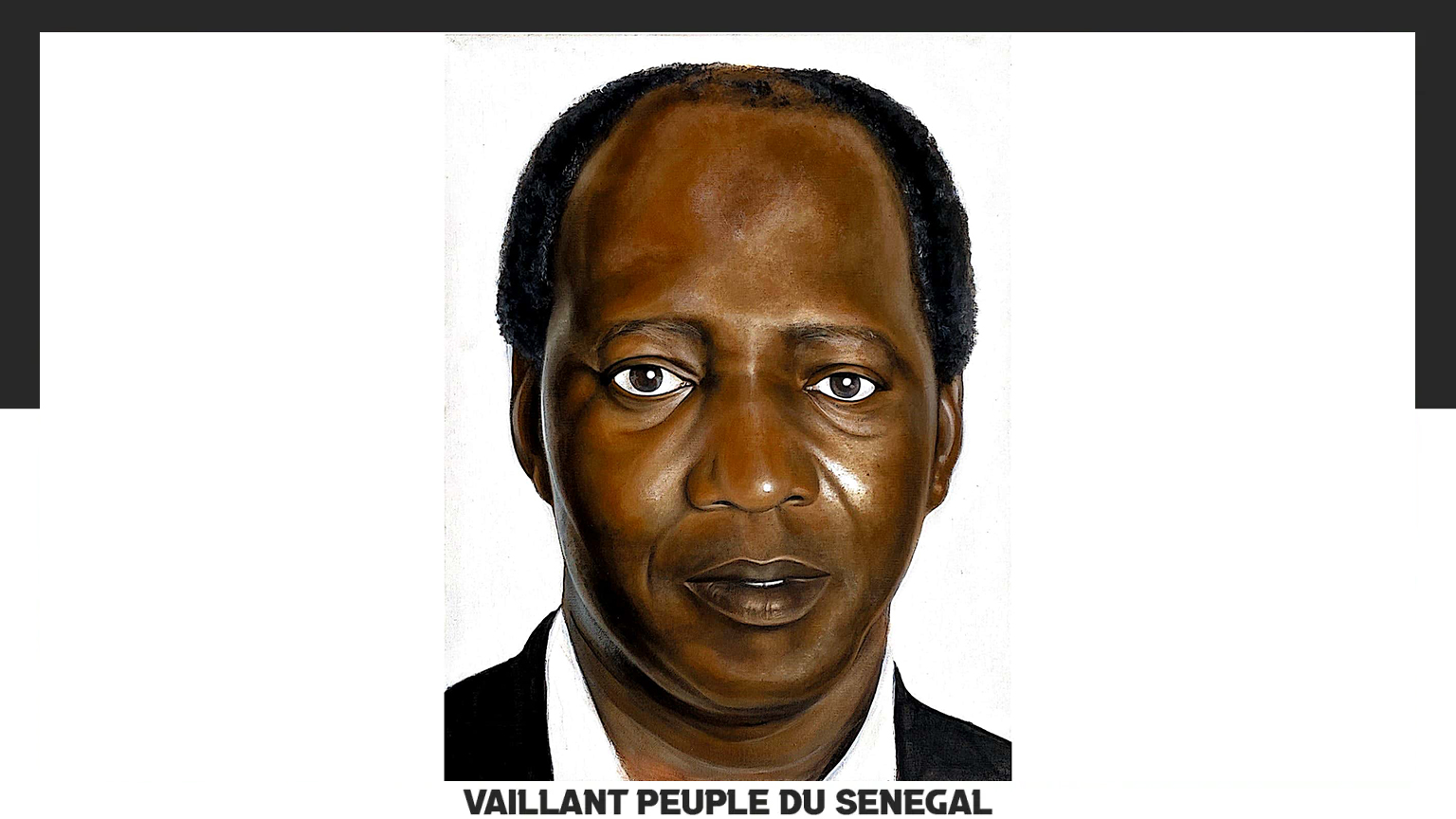 Vaillant peuple du Sénégal