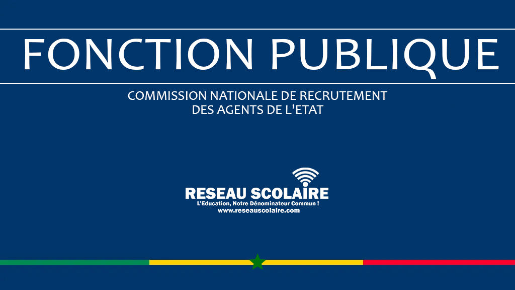 Recrutement Fonction publique : la liste des candidats provisoirement retenus et les pièces à fournir