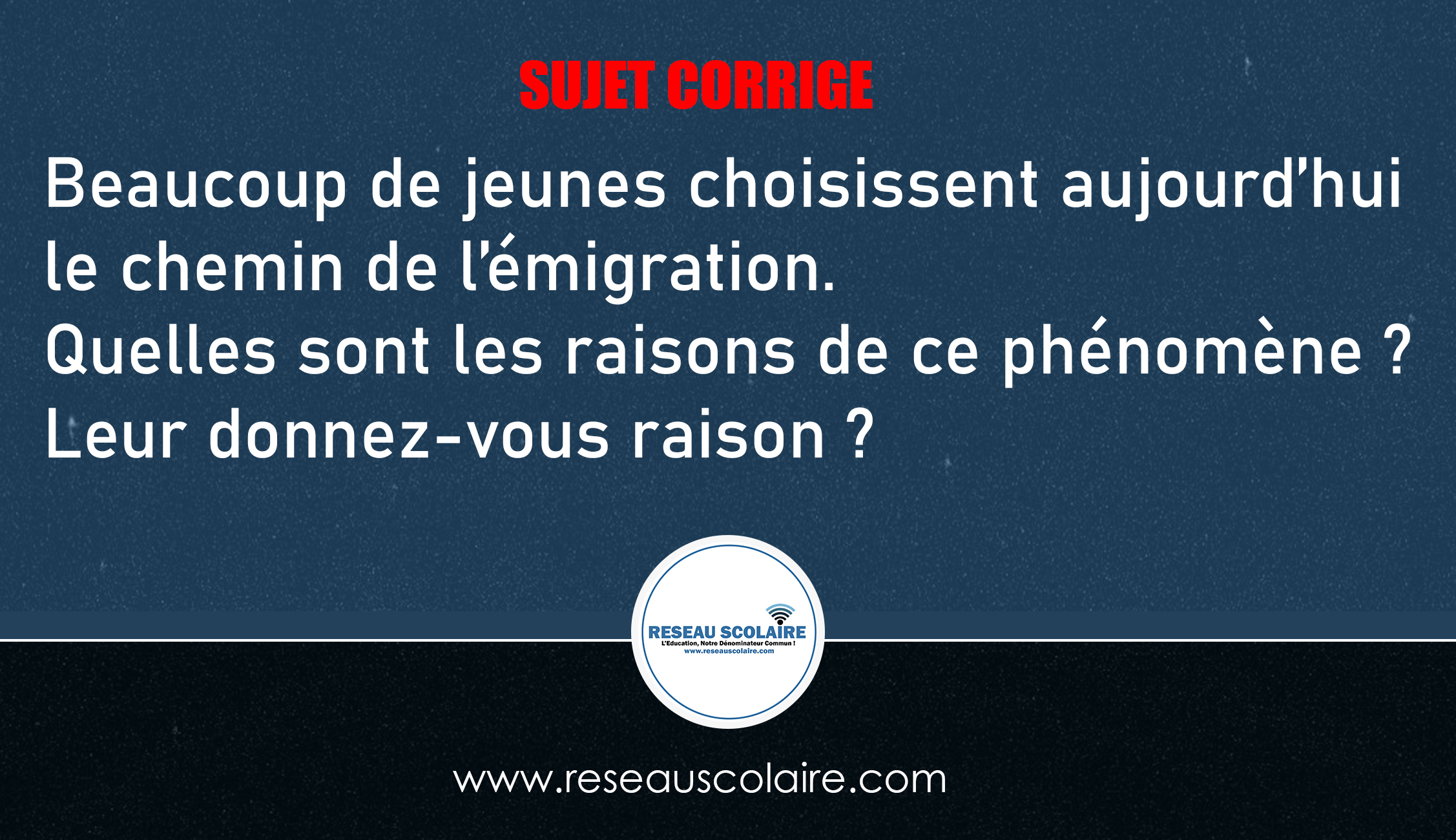 Sujet d'actualité corrigée sur l’émigration des jeunes