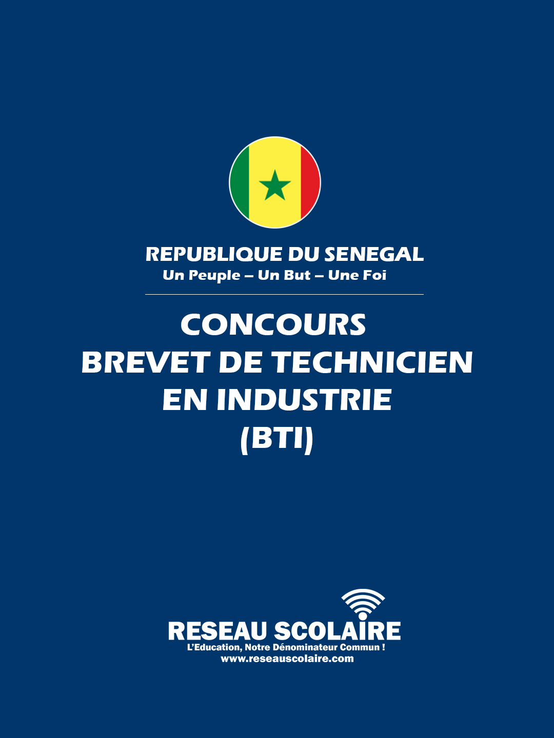 CONCOURS BREVET DE TECHNICIEN EN INDUSTRIE (BTI) 2024