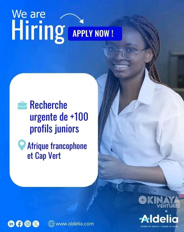 Aldelia Recrute : Opportunités pour plus de 100 Jeunes Talents dans Plusieurs Pays
