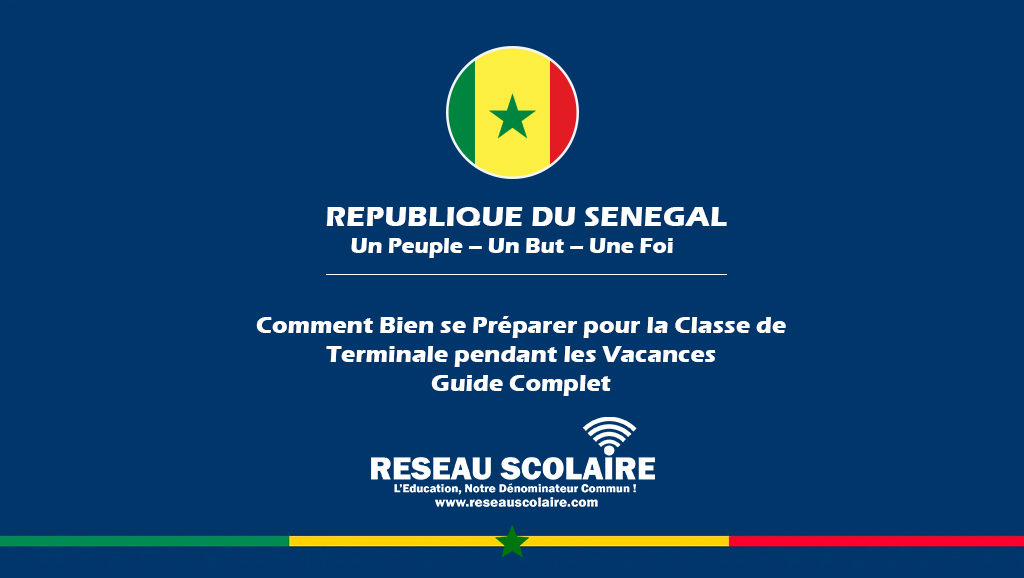 Comment Bien se Préparer pour la Classe de Terminale pendant les Vacances : Guide Complet