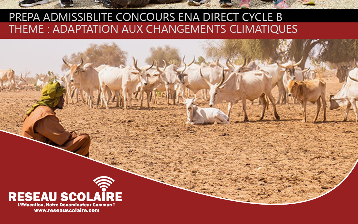 PREPA 3 SUR 22 ADAPTATION AUX CHANGEMENTS CLIMATIQUES CONCOURS ENA DIRECT CYCLE B
