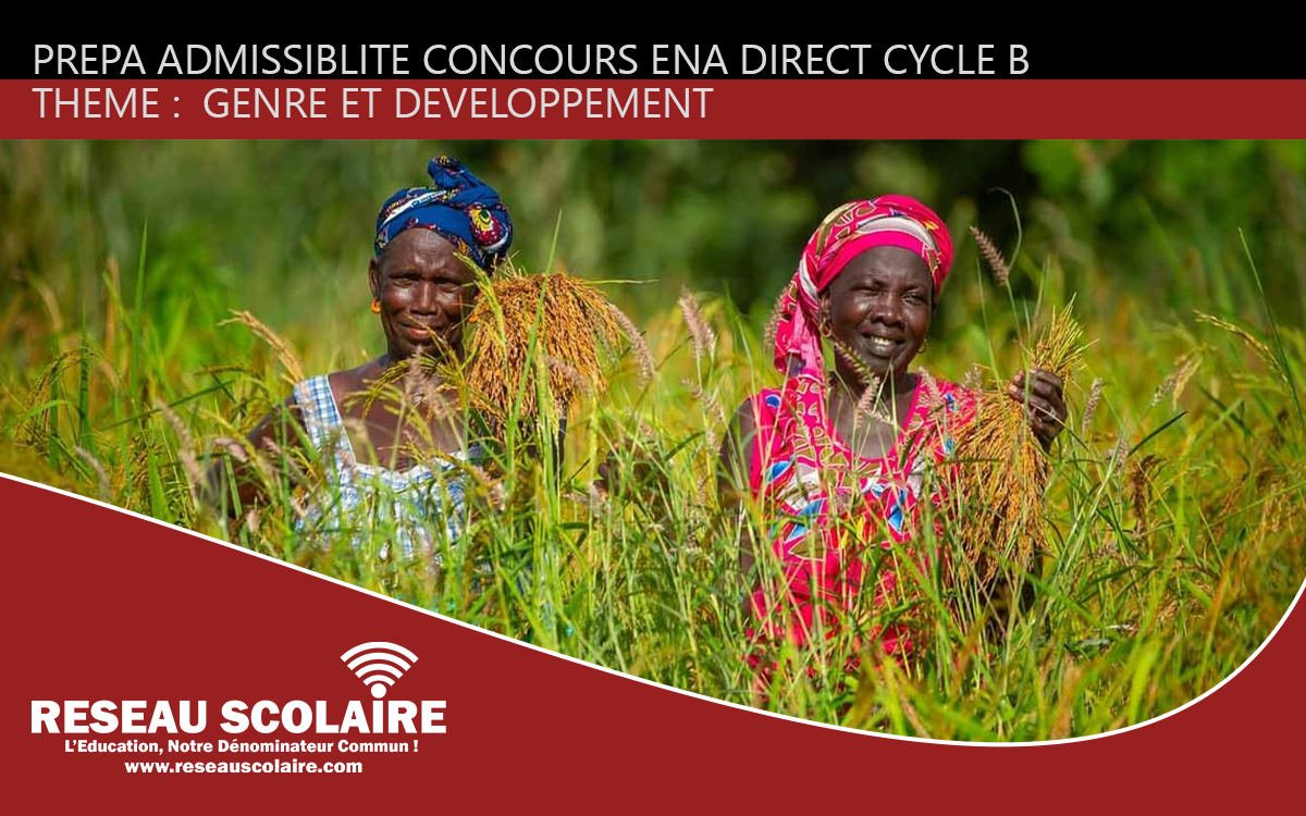 PREPA 5 SUR 22 ADMISSIBILITÉ GENRE ET DÉVELOPPEMENT CONCOURS ENA DIRECT CYCLE B