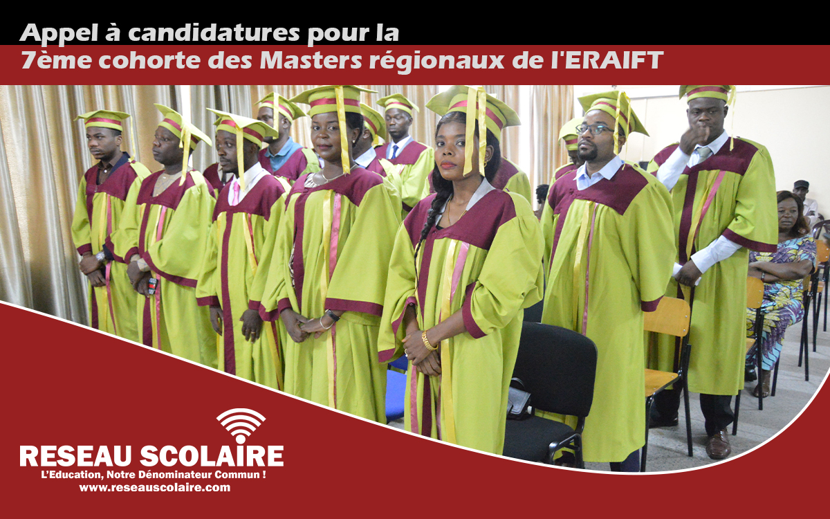 Appel à candidatures pour la 7ème cohorte des Masters régionaux de l'ERAIFT