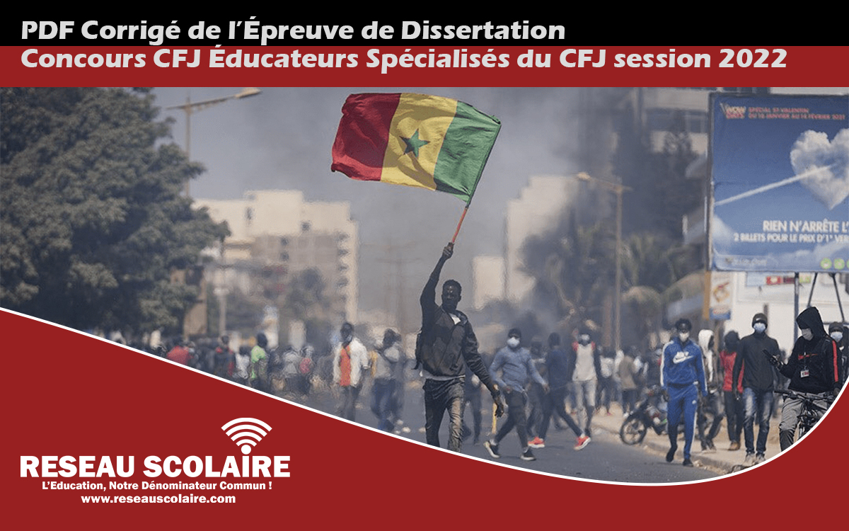 PDF Corrigé de l’Épreuve de Dissertation – Concours direct d’entrée à la sous-section Éducateurs Spécialisés du CFJ session 2022