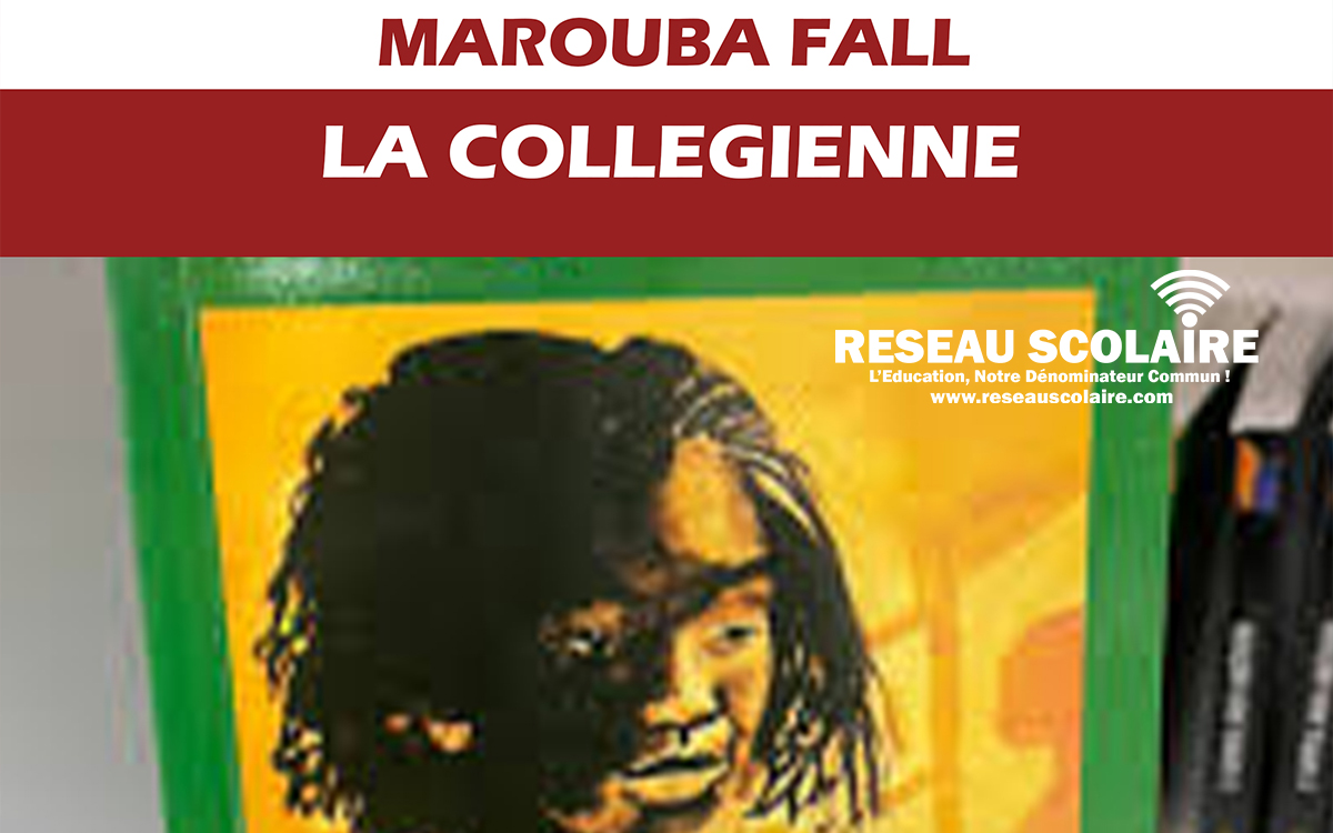 PDF _ LA COLLEGIENNE de MAROUBA FALL | Une critique sociale à travers l’histoire d’une jeunesse brisée