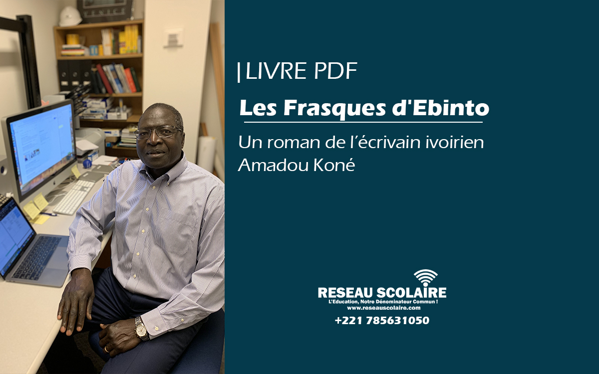 PDF Les Frasques d'Ebinto est un roman de Amadou Koné