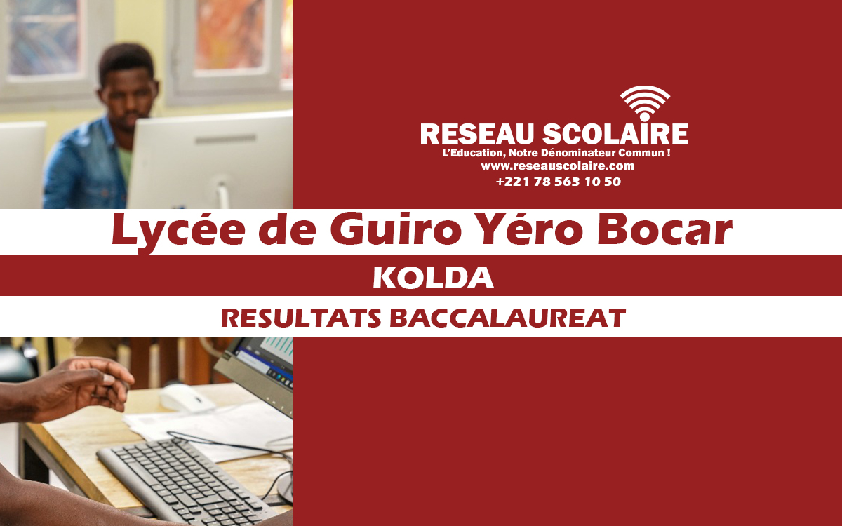 Résultats BAC 2025 Lycée de Guiro Yéro Bocar séries S2, L2, L'1