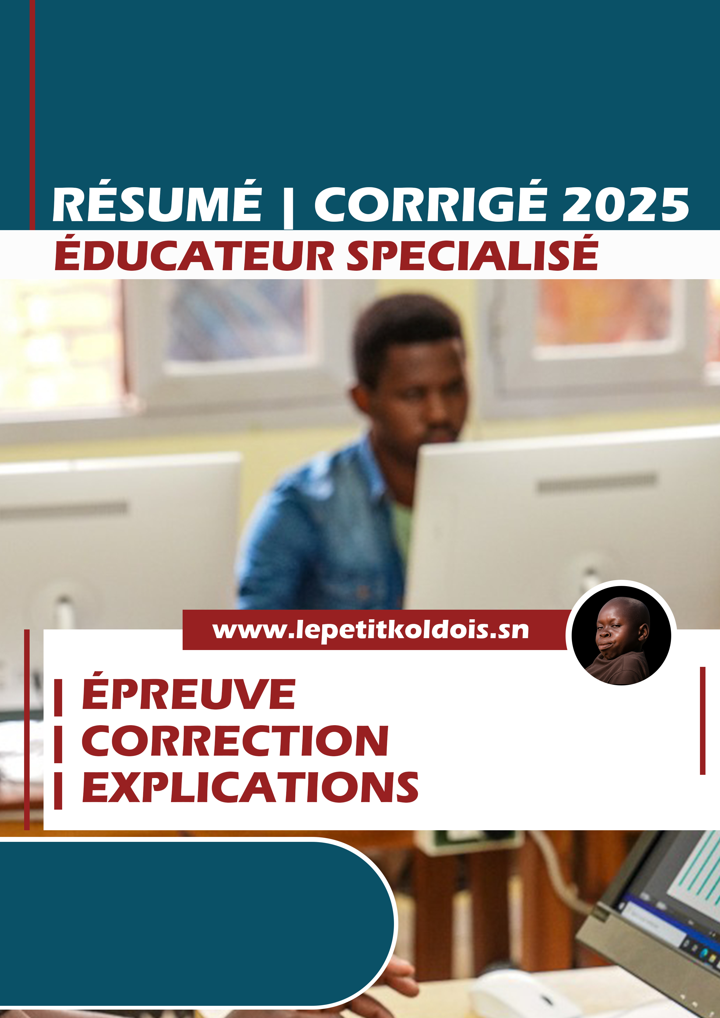 ÉDUCATEUR SPÉCIALISÉ | RÉSUMÉ DE TEXTE CORRIGÉ 2025