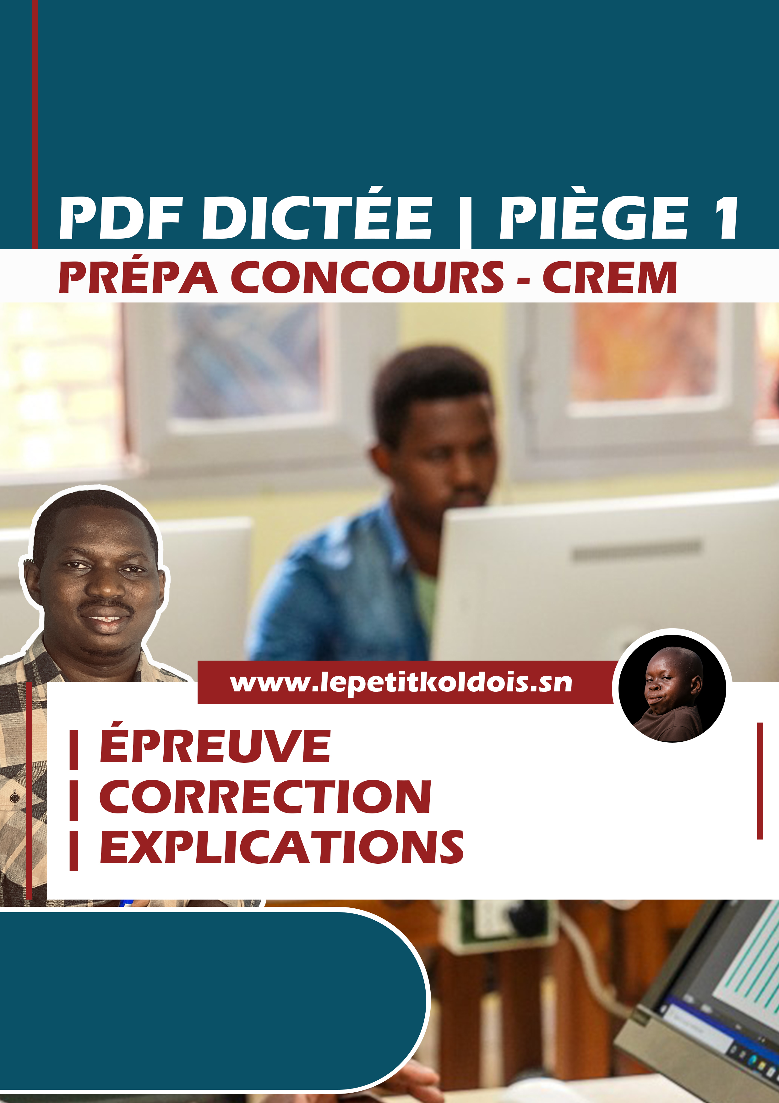 PRÉPA CREM 1 | REPÉRAGE DE PIÈGES