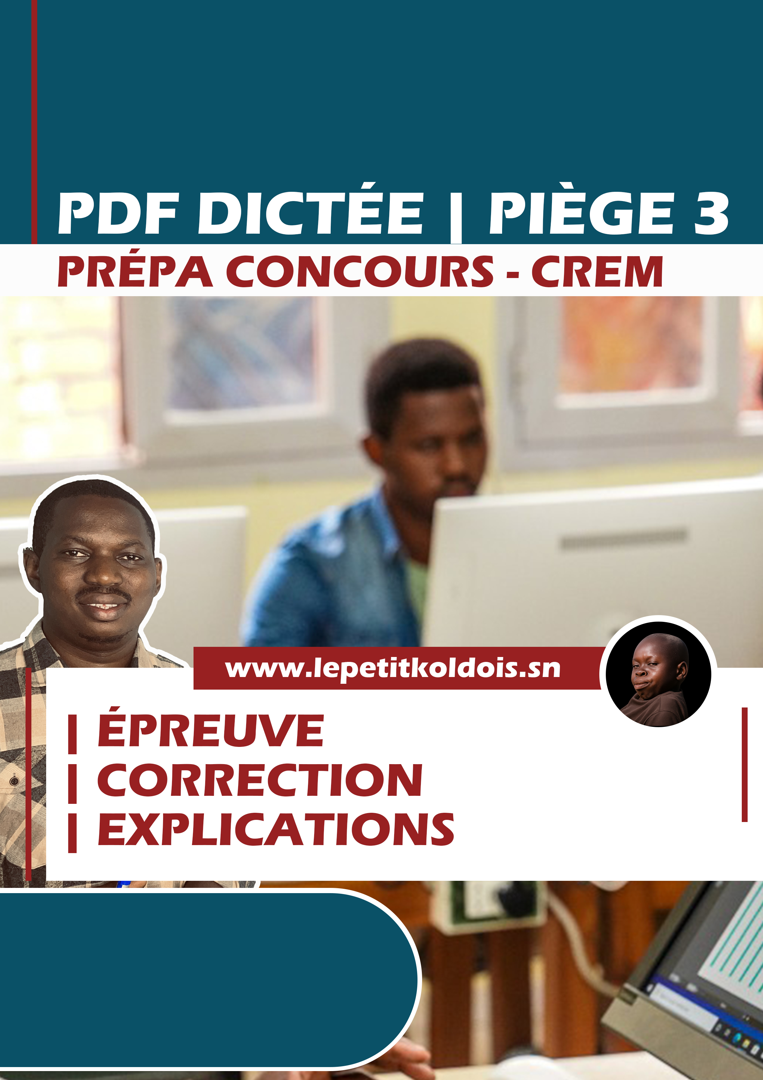 PRÉPA CREM 3 | REPÉRAGE DE PIÈGES